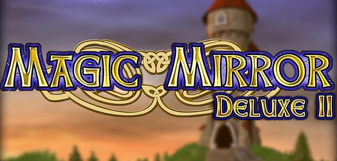 Magic Mirror Deluxe II