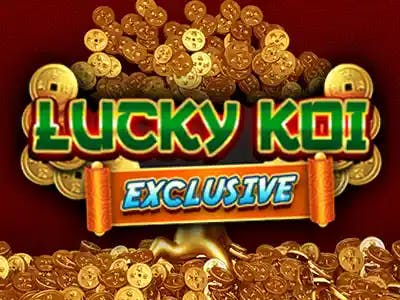 Lucky Koi Exclusive