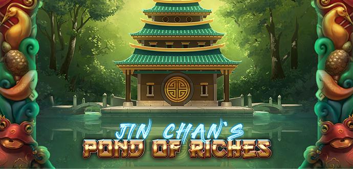 Jin Chan's Pond of Riches